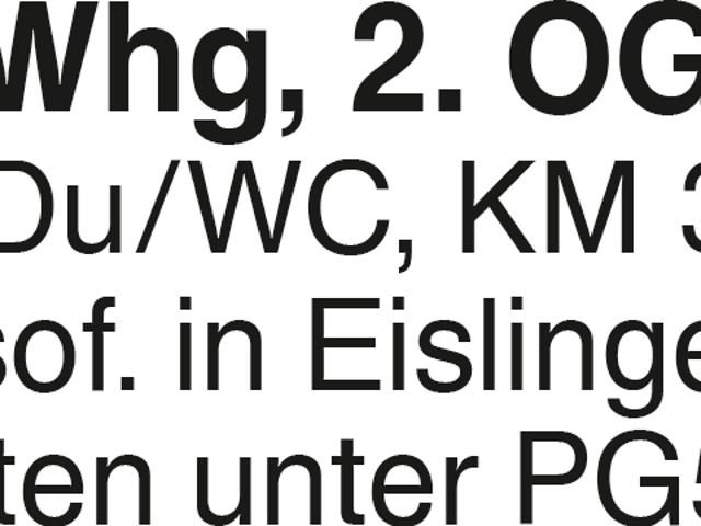 Wohnung mieten in Eislingen, Baden-Württemberg