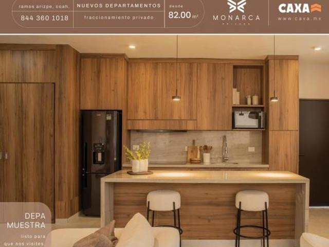 Departamentos en Nuevo Fracc. Monarca en Ramos Arizpe, Coah