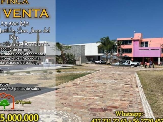 Santa Matilde, San Juan del Río. Finca en venta con 2.5 has de terreno