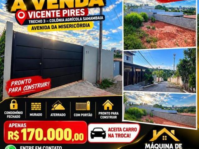 Terreno venda em Colônia Agrícola Samambaia, Vicente Pires